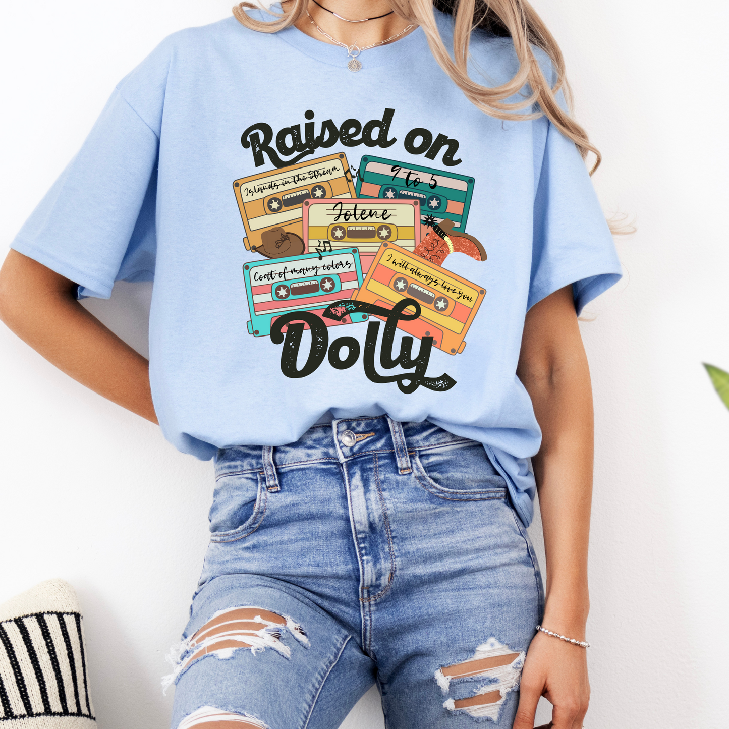 Raised On Dolly Tshirt